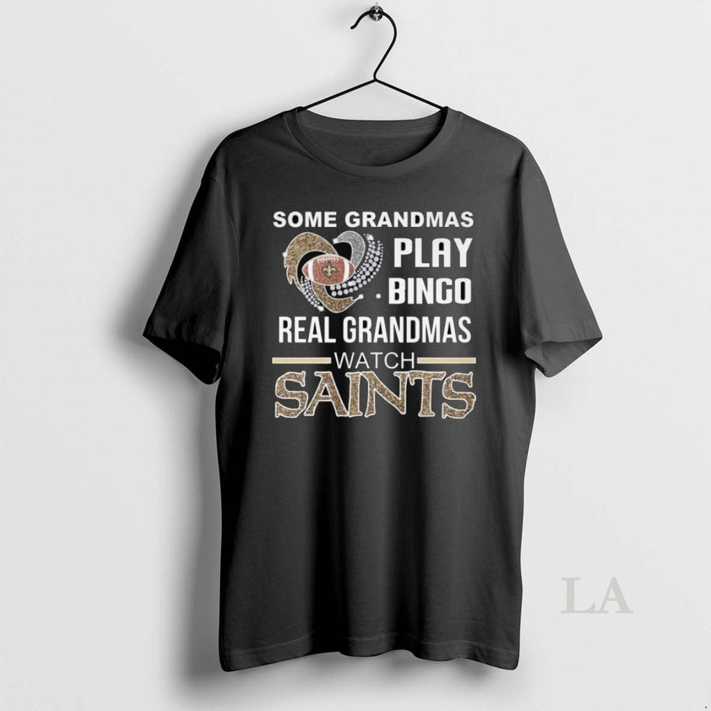 Original Some Grandmas Play Bingo Real Grandmas Watch New Orleans Diamond Heart Long Sleve - T-Shirt, Sweatshirt, Hoodie