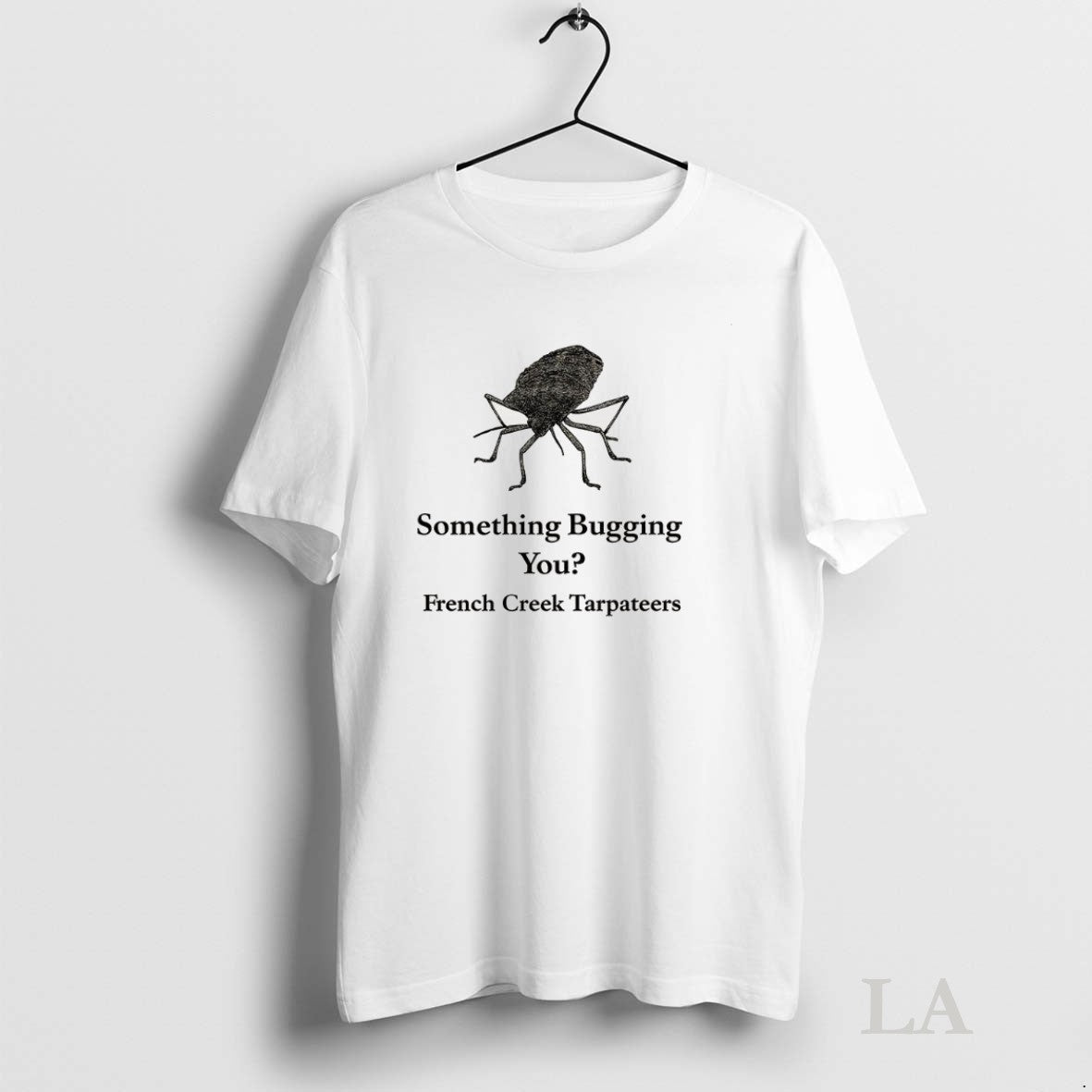 Original Something Bugging You French Creek Carpenters Unisex T-shirt, Sweatshirt, Hoodie, Long Sleeve Tee - T-Shirt, Sweatshirt, Hoodie