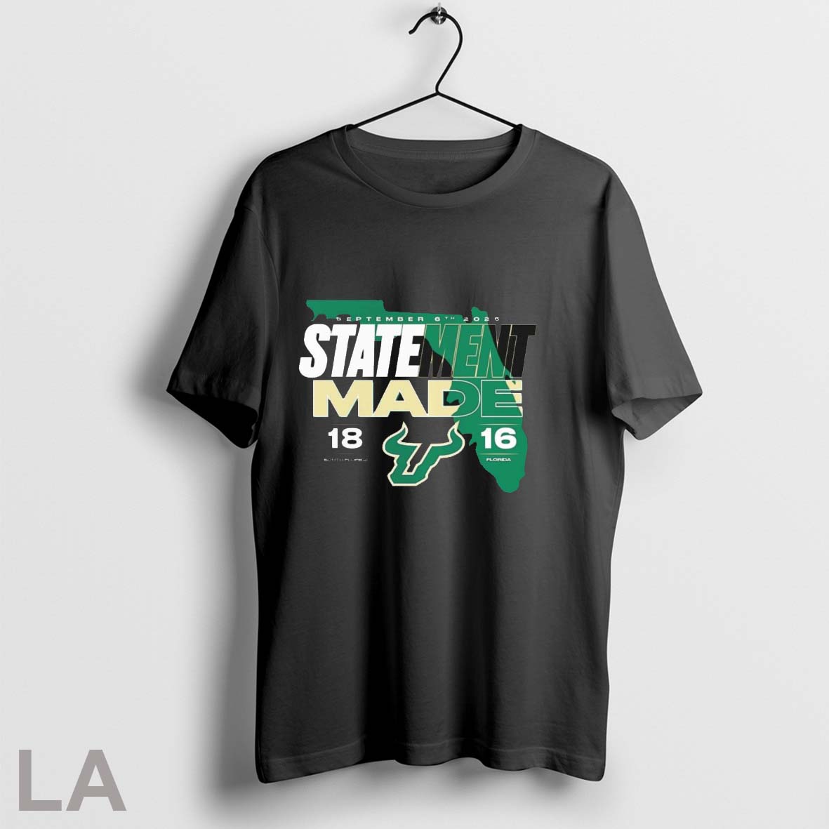 Original South Florida Bulls Vs Florida Gators Statement Made September 6 2025 Score 18 16 - T-Shirt, Sweatshirt, Hoodie