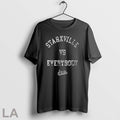Original Starkville Vs Everybody State Unisex T-shirt, Sweatshirt, Hoodie, Long Sleeve Tee - T-Shirt, Sweatshirt, Hoodie