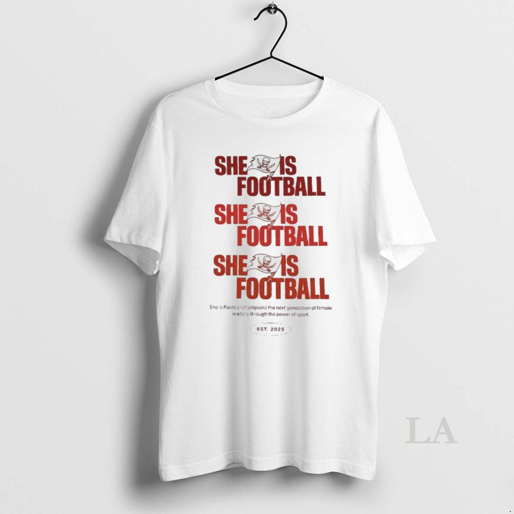 Original Tampa Bay Buccaneers She Is Football 2025 T-Shirts, Hoodie, Sweatshirt - T-Shirt, Sweatshirt, Hoodie