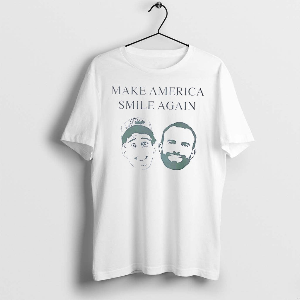 Original Tanner Smith And Connor Tomlinson Make America Smile Again White Tshirts Unisex T-shirt, Sweatshirt, Hoodie, Long Sleeve Tee - T-Shirt, Sweatshirt, Hoodie