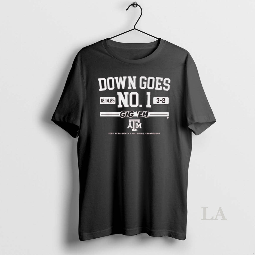 Original Texas Am Volleyball Down Goes No T-Shirts, Hoodie, Sweatshirt - T-Shirt, Sweatshirt, Hoodie