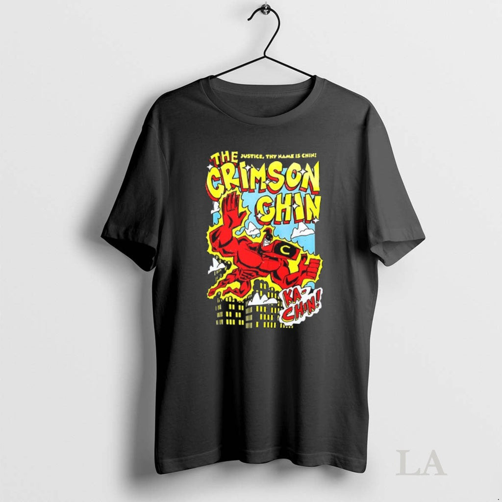 Original The Crimson Chin Justice Thy Name Is Chin Unisex T-shirt, Sweatshirt, Hoodie, Long Sleeve Tee - T-Shirt, Sweatshirt, Hoodie