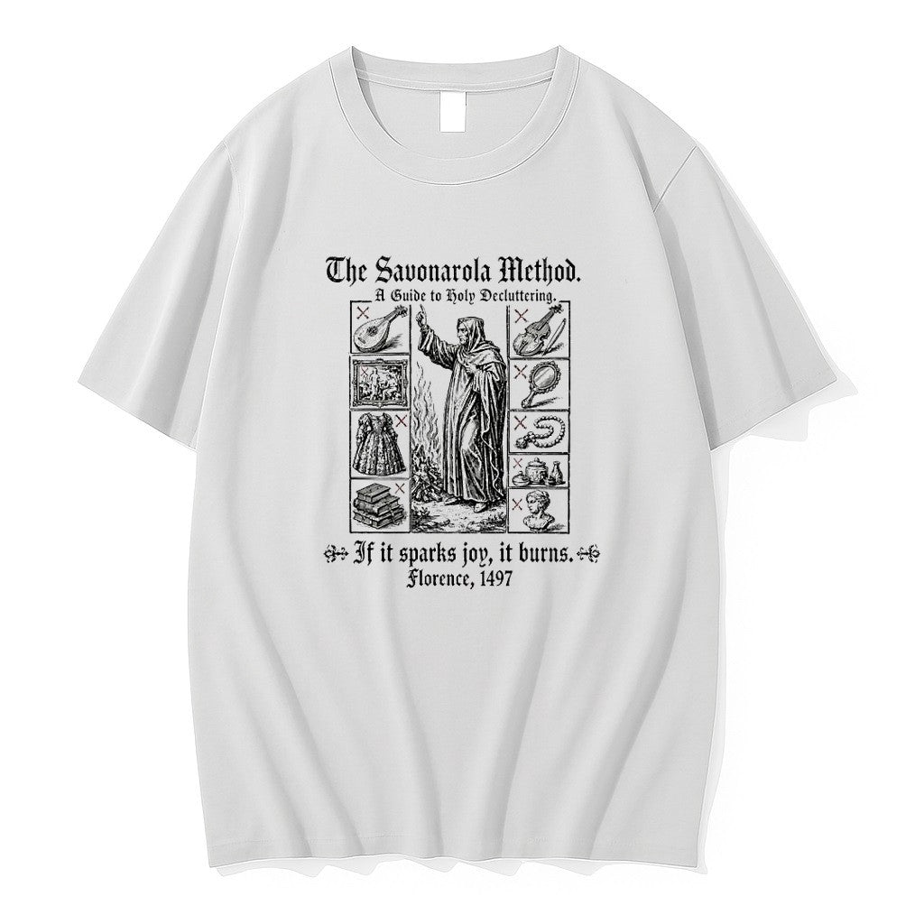 Original The Savonarola Method If It Sparks Joy It Burns 1497 Tshirts Jpg Unisex T-shirt, Sweatshirt, Hoodie, Long Sleeve Tee - T-Shirt, Sweatshirt, Hoodie