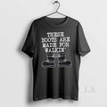 Original These Boots Are Walkin T-Shirts, Hoodie, Sweatshirt - T-Shirt, Sweatshirt, Hoodie