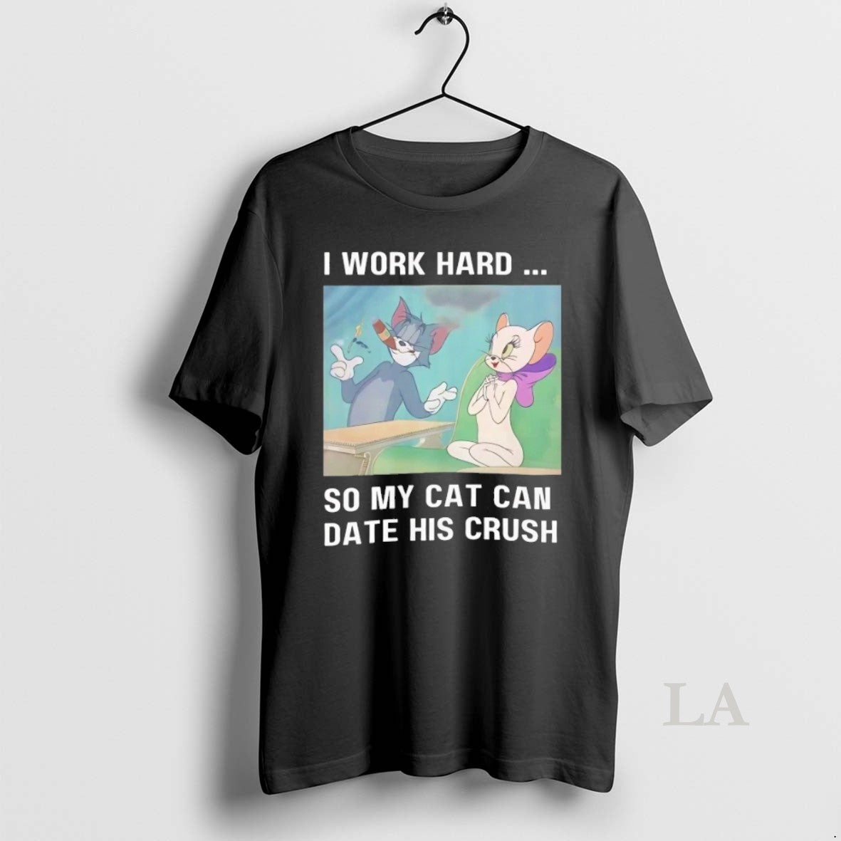 Original Tom And Jerry I Work Hard So My Cat Can Date His Crush Unisex T-shirt, Sweatshirt, Hoodie, Long Sleeve Tee - T-Shirt, Sweatshirt, Hoodie