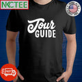 Original Tour guide shirt Unisex T-shirt, Sweatshirt, Hoodie, Long Sleeve Tee - T-Shirt, Sweatshirt, Hoodie