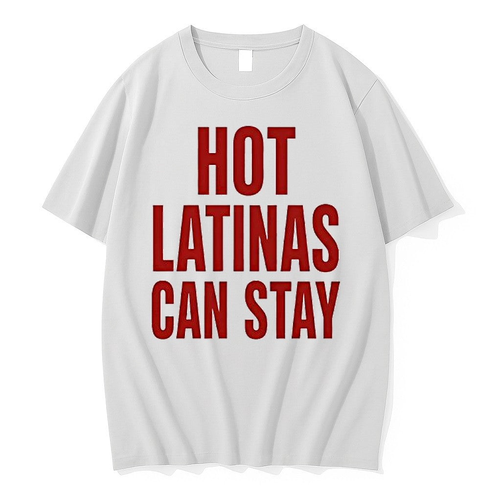 Original Trump Hot Latinas Can Stay Tshirts Jpg Unisex T-shirt, Sweatshirt, Hoodie, Long Sleeve Tee - T-Shirt, Sweatshirt, Hoodie