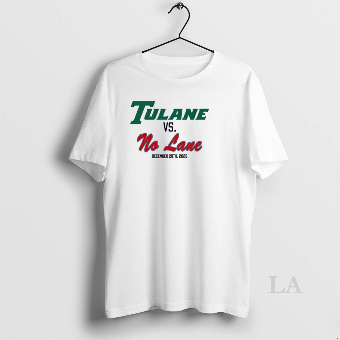 Original Tulane Vs No Lane Cfp 2025 T-Shirts, Hoodie, Sweatshirt - T-Shirt, Sweatshirt, Hoodie