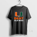 Original U Miami Football Beat Ole Miss 2026 T-Shirts, Hoodie, Sweatshirt - T-Shirt, Sweatshirt, Hoodie