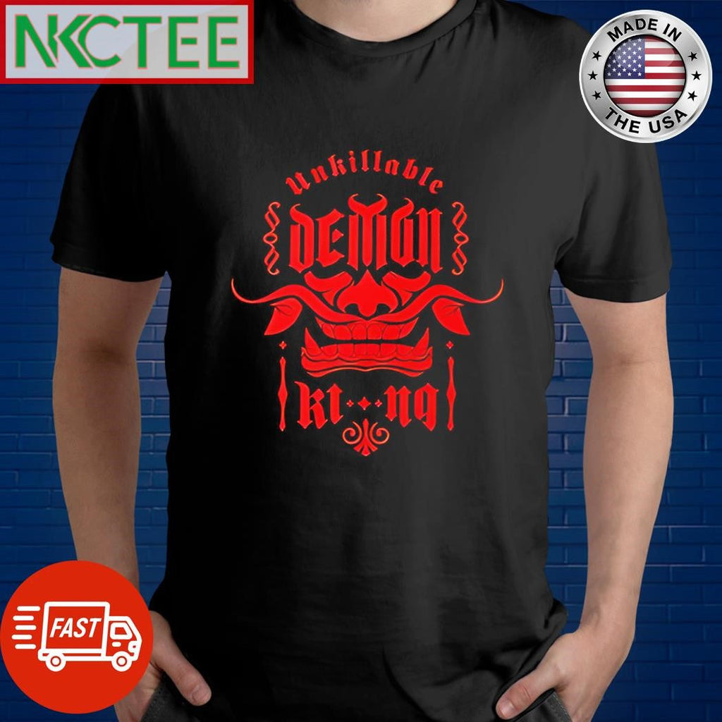 Original Unkillable Demon king shirt Unisex T-shirt, Sweatshirt, Hoodie, Long Sleeve Tee - T-Shirt, Sweatshirt, Hoodie