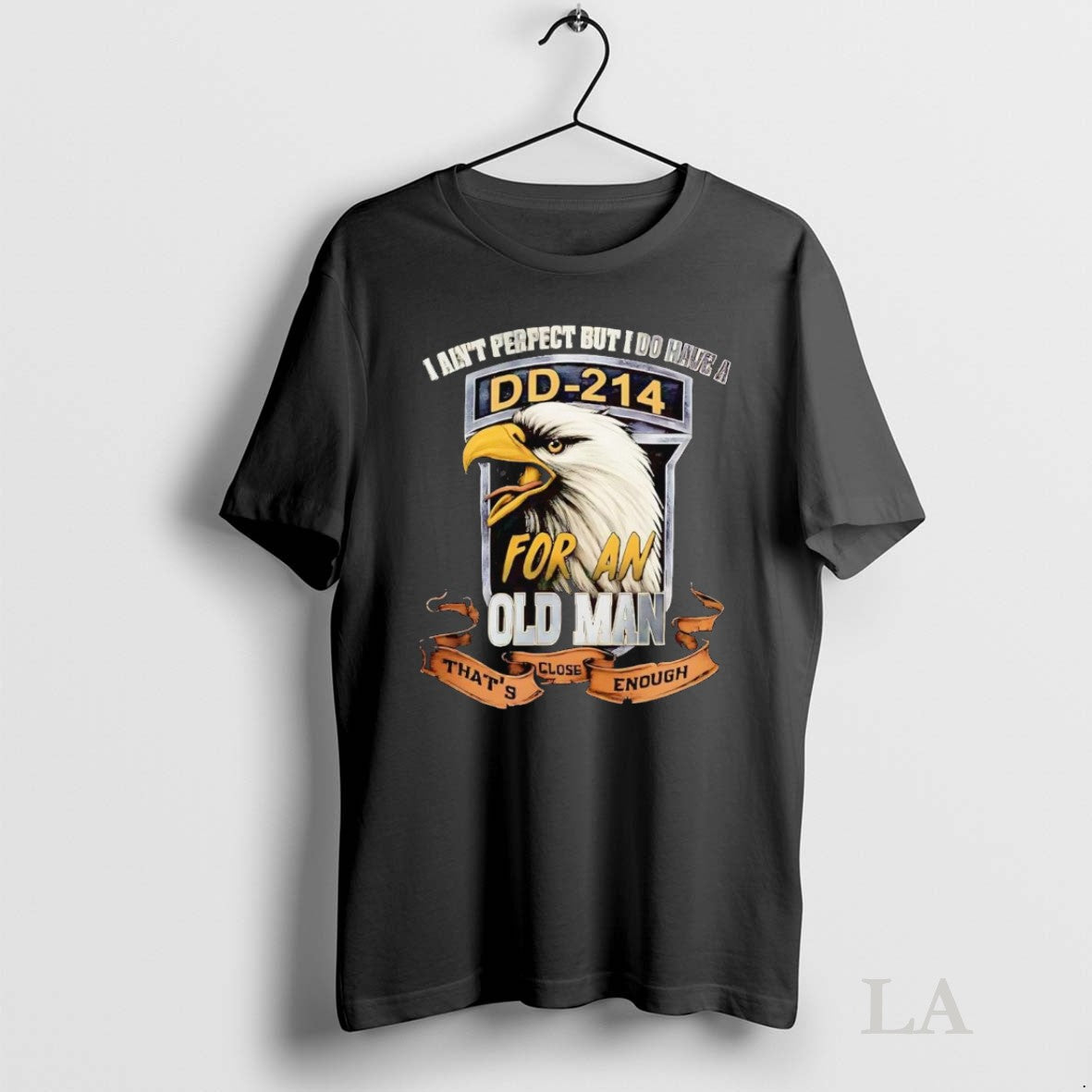 Original Veteran I Aint Perfect But I Do Have A Dd 214 For An Old Unisex T-shirt, Sweatshirt, Hoodie, Long Sleeve Tee - T-Shirt, Sweatshirt, Hoodie