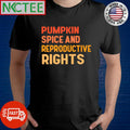 Original Vigilante Vegan Wearing Pumpkin Spice And Reproductive Rights Shirt Unisex T-shirt, Sweatshirt, Hoodie, Long Sleeve Tee - T-Shirt, Sweatshirt, Hoodie