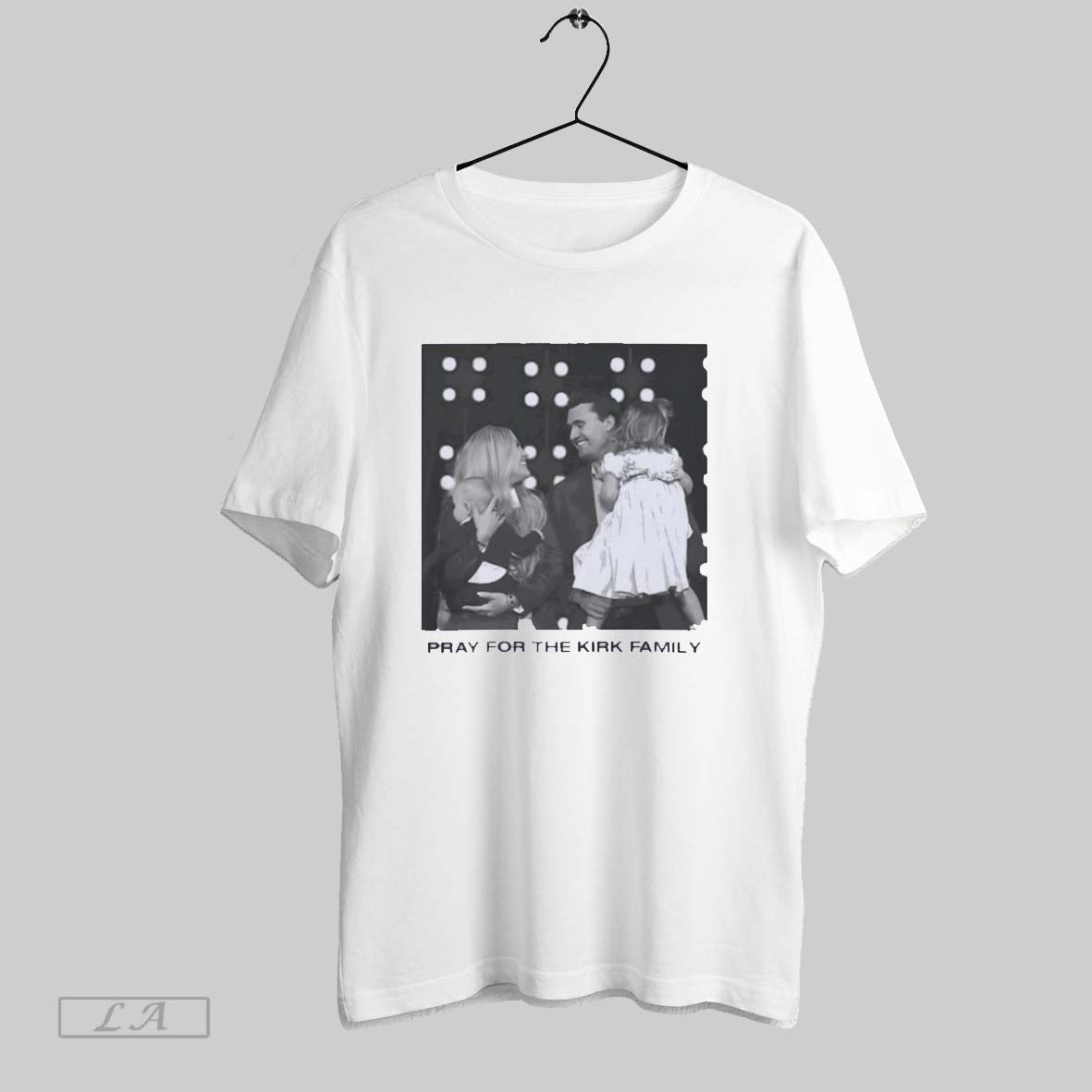 Original Viral Pray For The Kirk Family And Charlie Kirk Unisex T-shirt, Sweatshirt, Hoodie, Long Sleeve Tee - T-Shirt, Sweatshirt, Hoodie