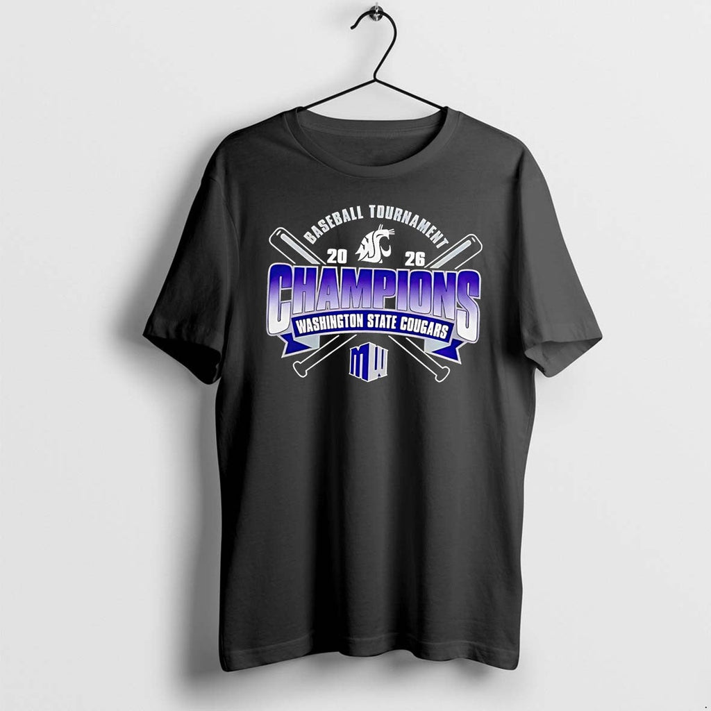 Original Washington State Cougars 2026 Baseball Tournament Champions Mw Black Tshirts Unisex T-shirt, Sweatshirt, Hoodie, Long Sleeve Tee - T-Shirt, Sweatshirt, Hoodie