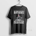 Original We Owe Illegals Nothing And Ourt Veteran Everything Unisex T-shirt, Sweatshirt, Hoodie, Long Sleeve Tee - T-Shirt, Sweatshirt, Hoodie
