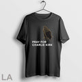 Original We Pray For Charlie Kirk Unisex T-shirt, Sweatshirt, Hoodie, Long Sleeve Tee - T-Shirt, Sweatshirt, Hoodie