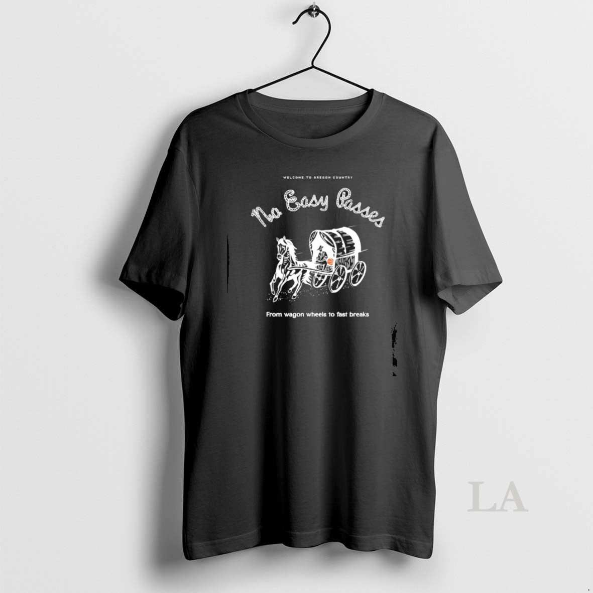 Original Welcome Oregon Country No Easy Passes Wagon Wheels Fast Breaks T-Shirts, Hoodie, Sweatshirt - T-Shirt, Sweatshirt, Hoodie