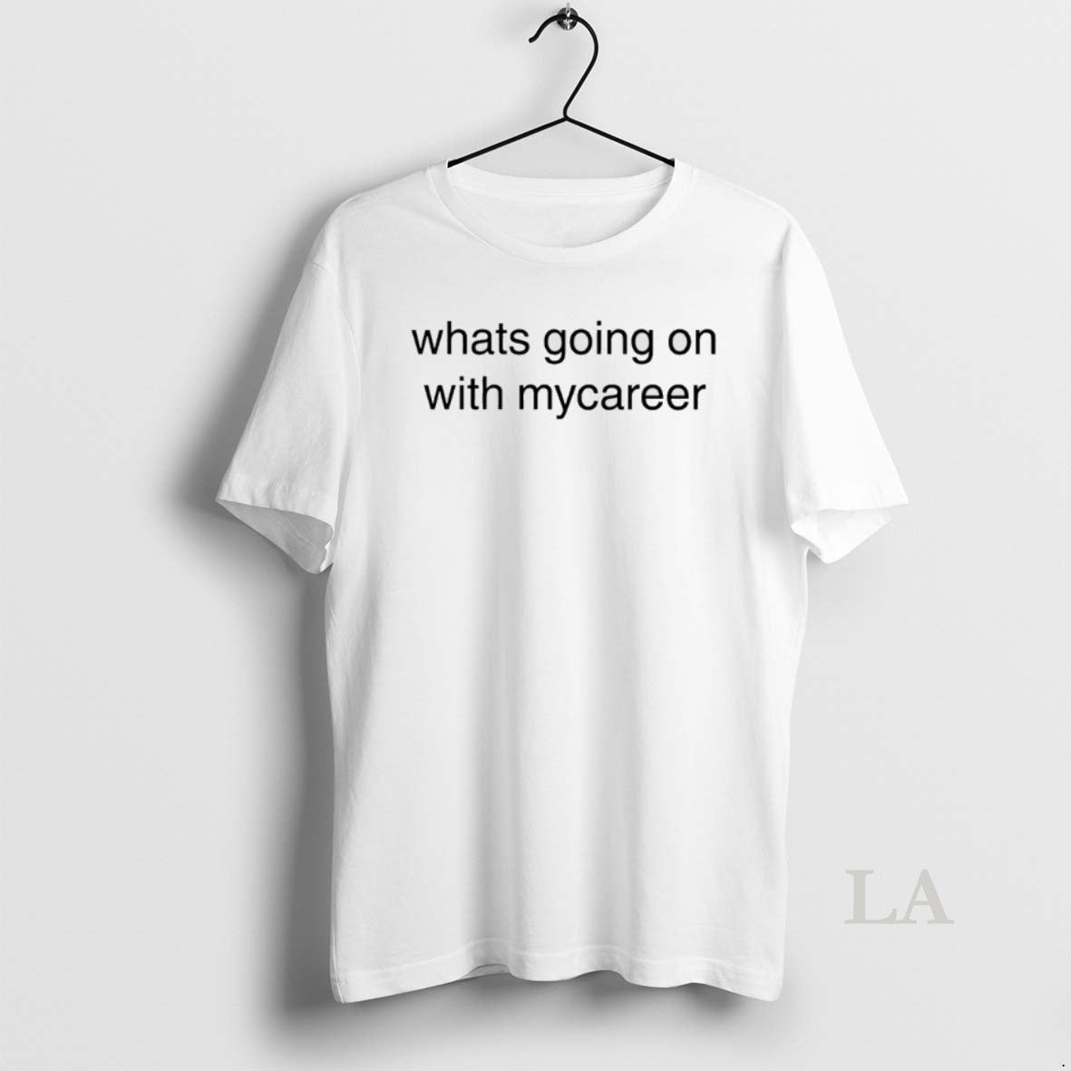 Original Whats Going Mycareer T-Shirts, Hoodie, Sweatshirt - T-Shirt, Sweatshirt, Hoodie
