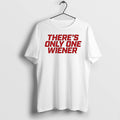 Original Wienie 500 Theres Only One Wiener 2026 1 Tshirts Jpg Unisex T-shirt, Sweatshirt, Hoodie, Long Sleeve Tee - T-Shirt, Sweatshirt, Hoodie