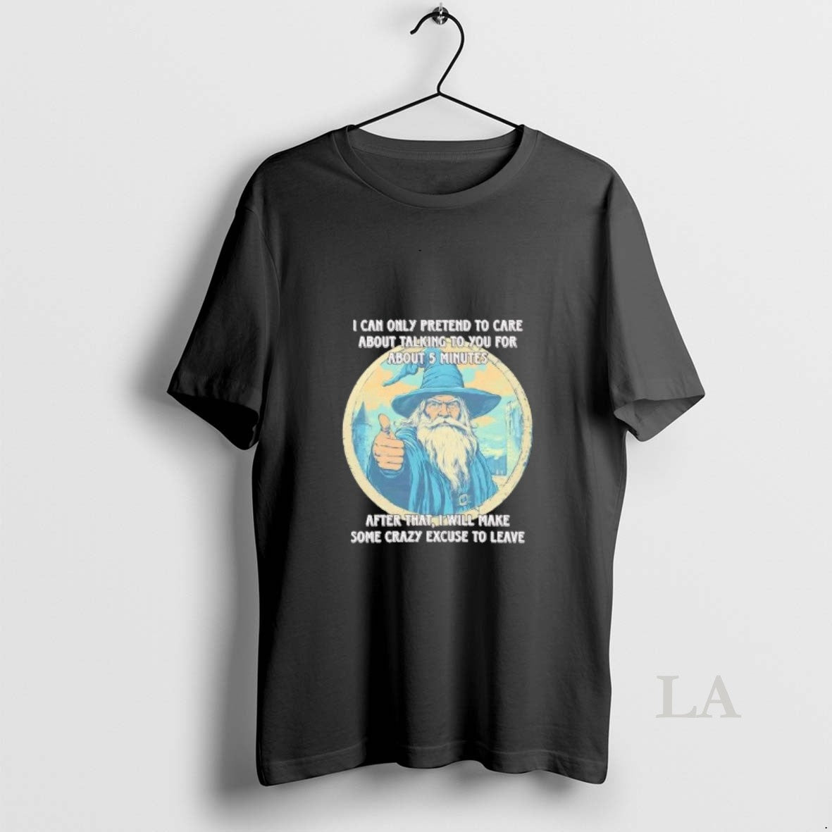 Original Wizard I Can Only Pretend Care About Talking You T-Shirts, Hoodie, Sweatshirt - T-Shirt, Sweatshirt, Hoodie