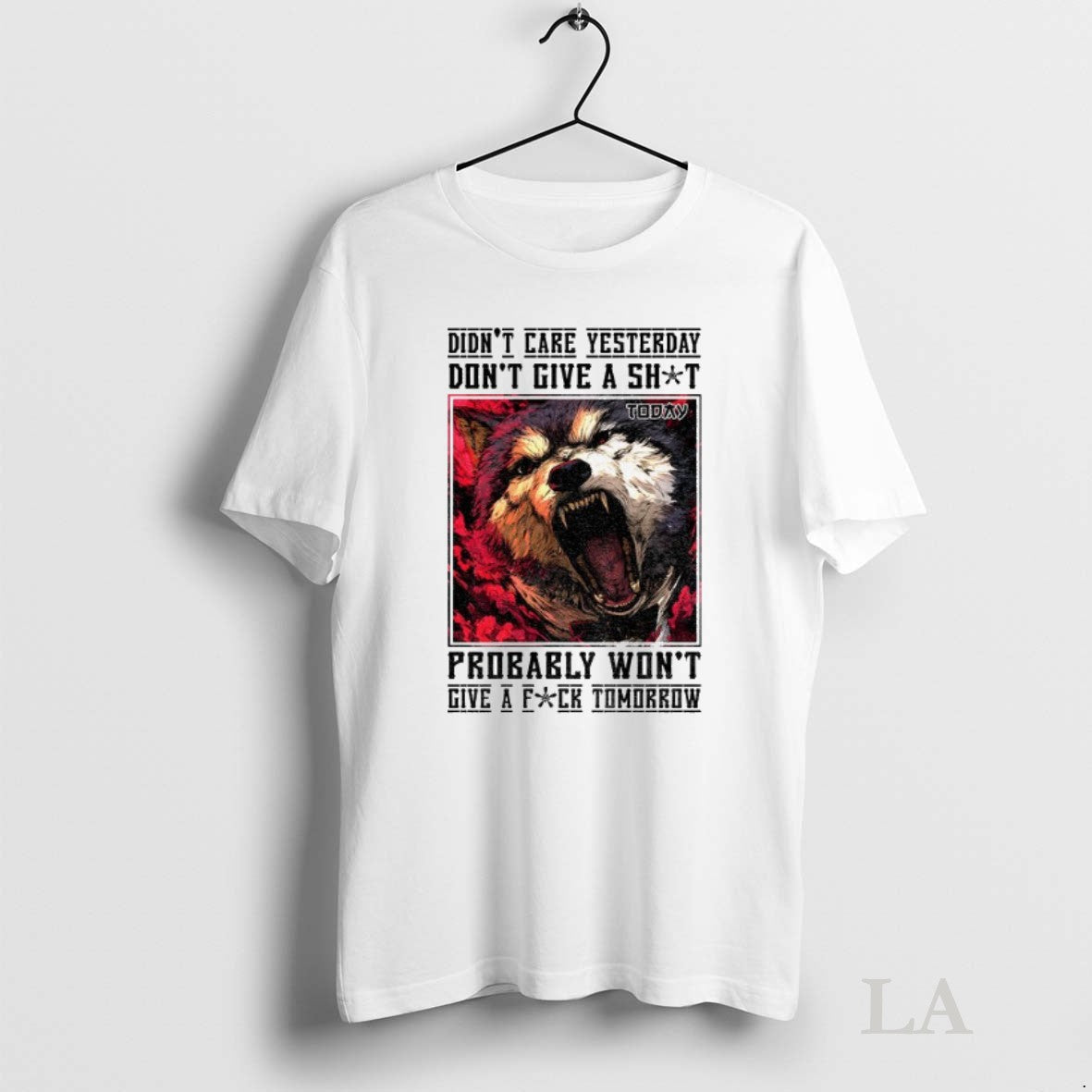 Original Wolf Didnt Care Yesterday Dont Give A Shit Probably Wont Give A Fuck Tomorrow Unisex T-shirt, Sweatshirt, Hoodie, Long Sleeve Tee - T-Shirt, Sweatshirt, Hoodie