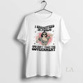 Original Woman I Breastfeed In Public And Dont Trust The Government Unisex T-shirt, Sweatshirt, Hoodie, Long Sleeve Tee - T-Shirt, Sweatshirt, Hoodie