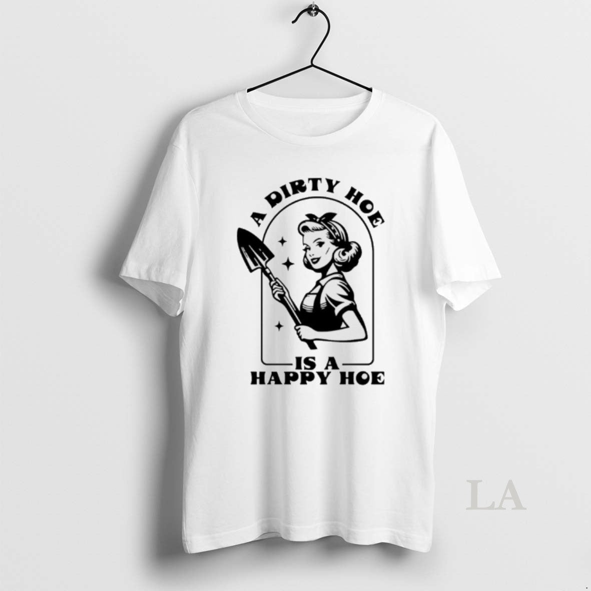 Original Woman Dirty Hoe Is Happy Hoe T-Shirts, Hoodie, Sweatshirt - T-Shirt, Sweatshirt, Hoodie