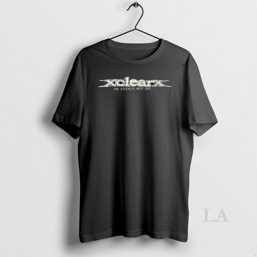 Original Xclearx Sickness Must End T-Shirts, Hoodie, Sweatshirt - T-Shirt, Sweatshirt, Hoodie