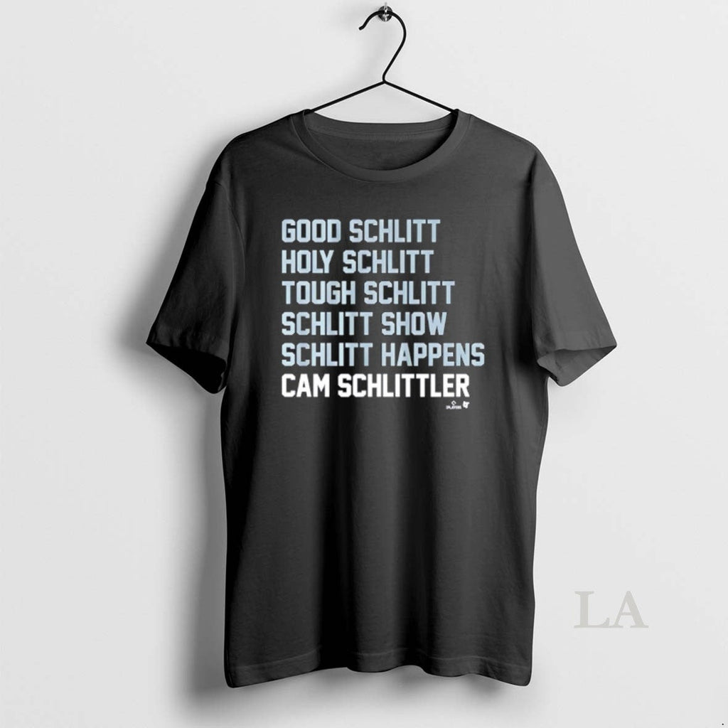 Original S7bkzkvn Good Schlitt Holy Schlitt Tough Schlitt Schlitt Show Schlitt Happens Cam Schlittler - T-Shirt, Sweatshirt, Hoodie