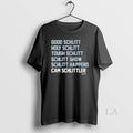 Original S7bkzkvn Good Schlitt Holy Schlitt Tough Schlitt Schlitt Show Schlitt Happens Cam Schlittler - T-Shirt, Sweatshirt, Hoodie