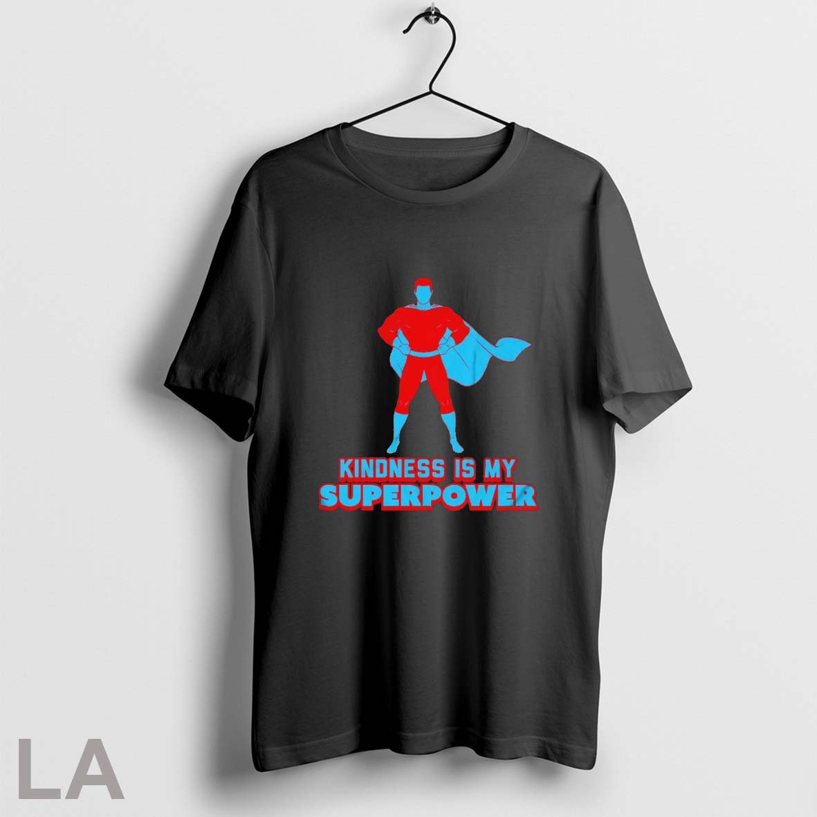 Orignal Kindness Is My Superpower Unisex T-shirt, Sweatshirt, Hoodie, Long Sleeve Tee - T-Shirt, Sweatshirt, Hoodie