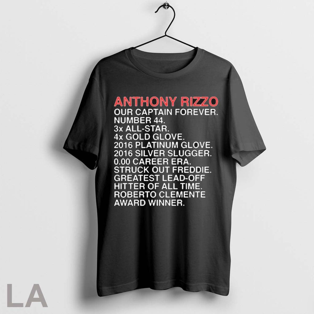 Orriginal Chicago Cubs Anthony Rizzo Our Captains Accomplishments Number 44 3x All Star 4x Gold - T-Shirt, Sweatshirt, Hoodie