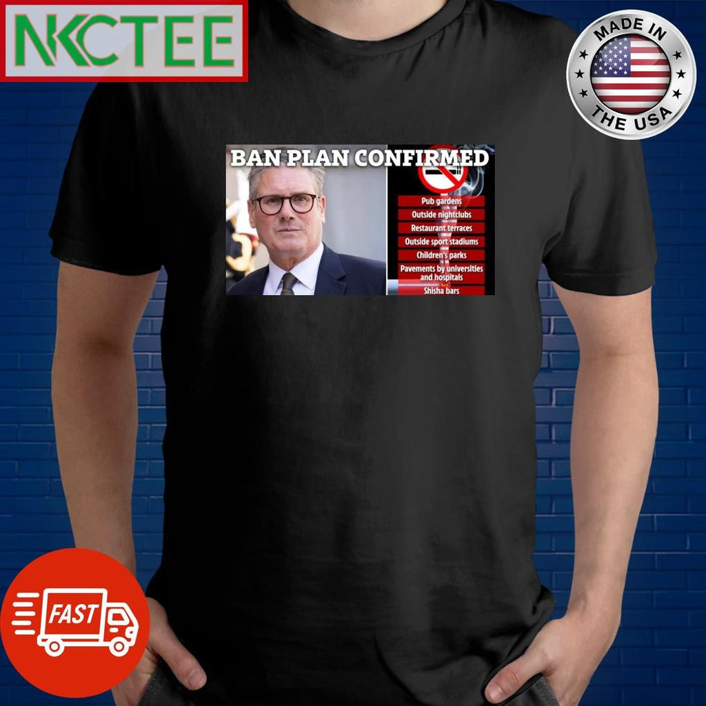 Outdoor smoking ban at pubs being considered – PM Keir Starmer shirt Unisex T-shirt, Sweatshirt, Hoodie, Long Sleeve Tee - T-Shirt, Sweatshirt, Hoodie