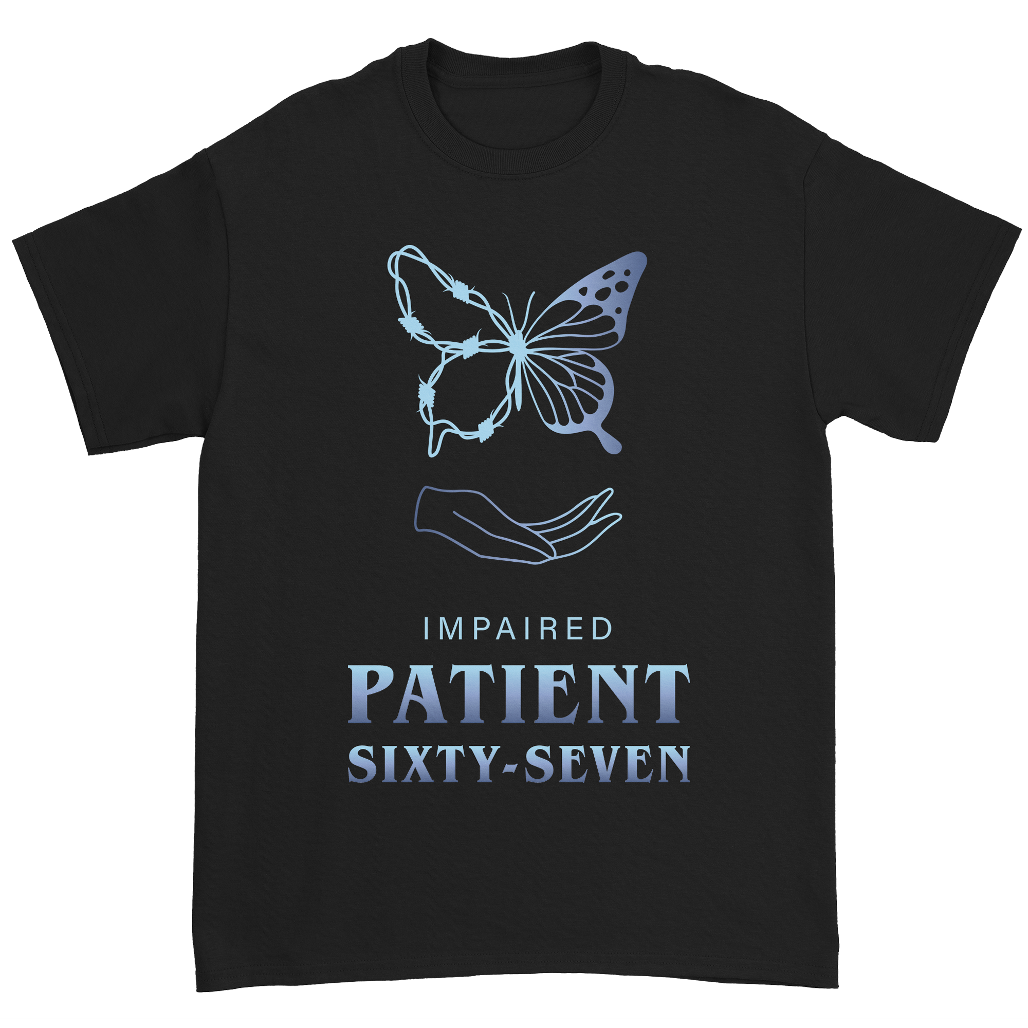 Patient Sixty Seven Impaired T-Shirts, Hoodie, Sweatshirt - T-Shirt, Sweatshirt, Hoodie