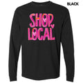 Painted Shop Local Long Sleeve Comfort Colors T-Shirts, Hoodie, Sweatshirt - T-Shirt, Sweatshirt, Hoodie