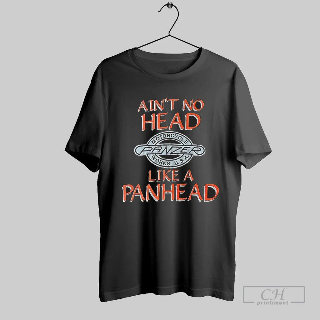 Panzer Motorcycles Aint No Head Like A Panhead Retro T Shirt Unisex T-shirt, Sweatshirt, Hoodie, Long Sleeve Tee - T-Shirt, Sweatshirt, Hoodie