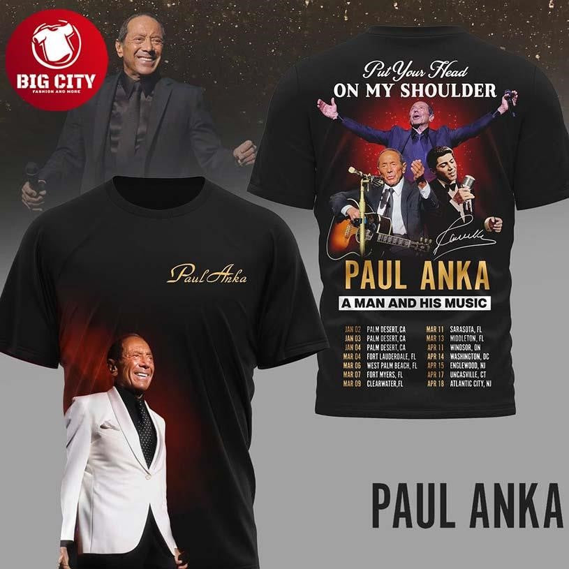 Paul Anka Put Your Head On My Shoulder 2026 Tour Two Sided Shirt Unisex T-shirt, Sweatshirt, Hoodie, Long Sleeve Tee - T-Shirt, Sweatshirt, Hoodie