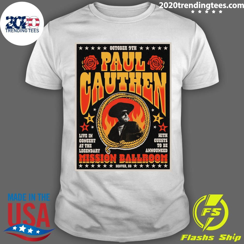Paul Cauthen October 9, 2026 At The Mission Ballroom Show Shirt Unisex T-shirt, Sweatshirt, Hoodie, Long Sleeve Tee - T-Shirt, Sweatshirt, Hoodie
