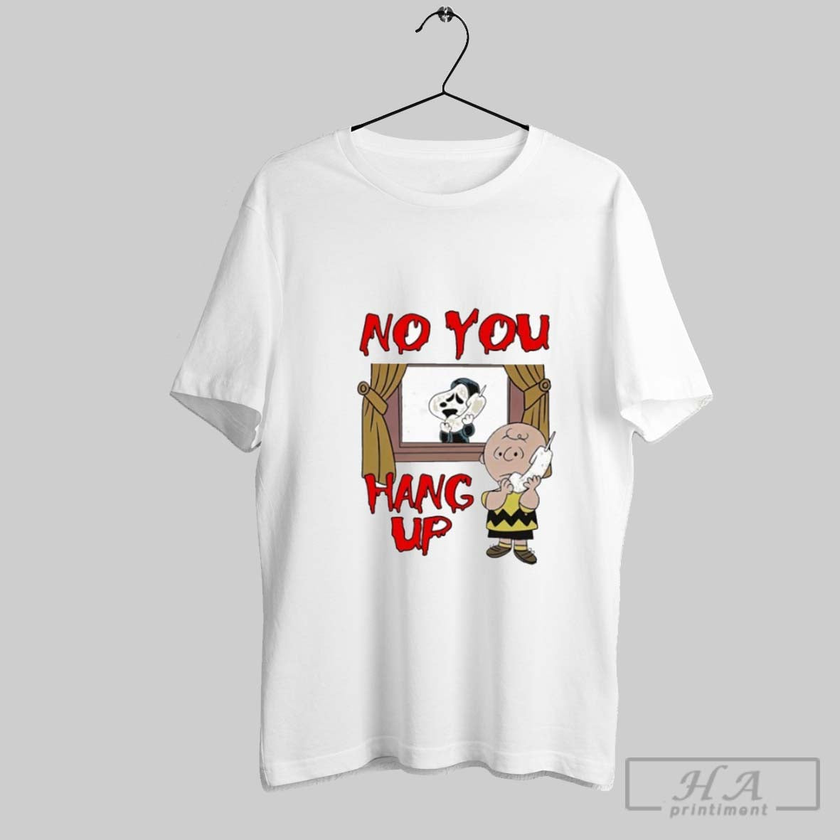 Peanuts No You Hang Up Unisex T-shirt, Sweatshirt, Hoodie, Long Sleeve Tee - T-Shirt, Sweatshirt, Hoodie