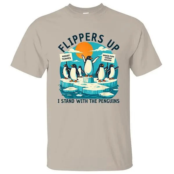 Penguin Resist Flippers Up I Stand Penguins Shirt Penguins Protest Against Tariffs T-Shirts, Hoodie, Sweatshirt - T-Shirt, Sweatshirt, Hoodie