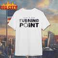 Penn State Nittany Lions X Charlie Kirk A This Is Our Turning Point Shirt Unisex T-shirt, Sweatshirt, Hoodie, Long Sleeve Tee - T-Shirt, Sweatshirt, Hoodie
