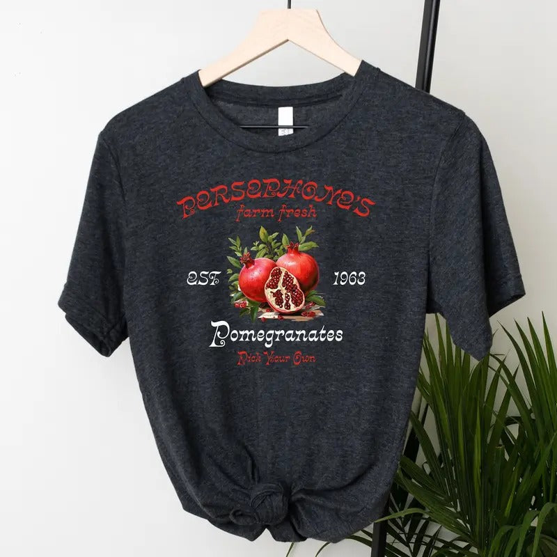 Persephone'S Farm Fresh Pomegranates Hades Persephone Mythology Funny Bookish Greek Goddess Reader T-Shirts, Hoodie, Sweatshirt - T-Shirt, Sweatshirt, Hoodie