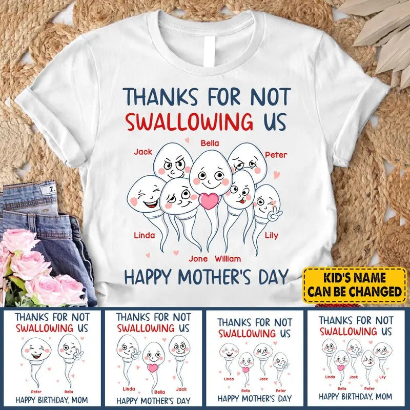 Personalized Thanks Not Swallowing Us Shirt Funny Mom Funny Shirt Mom Custom Shirt T-Shirts, Hoodie, Sweatshirt - T-Shirt, Sweatshirt, Hoodie