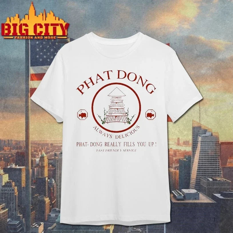 Phat Dong Always Delicious Really Fills You Up shirt Unisex T-shirt, Sweatshirt, Hoodie, Long Sleeve Tee - T-Shirt, Sweatshirt, Hoodie