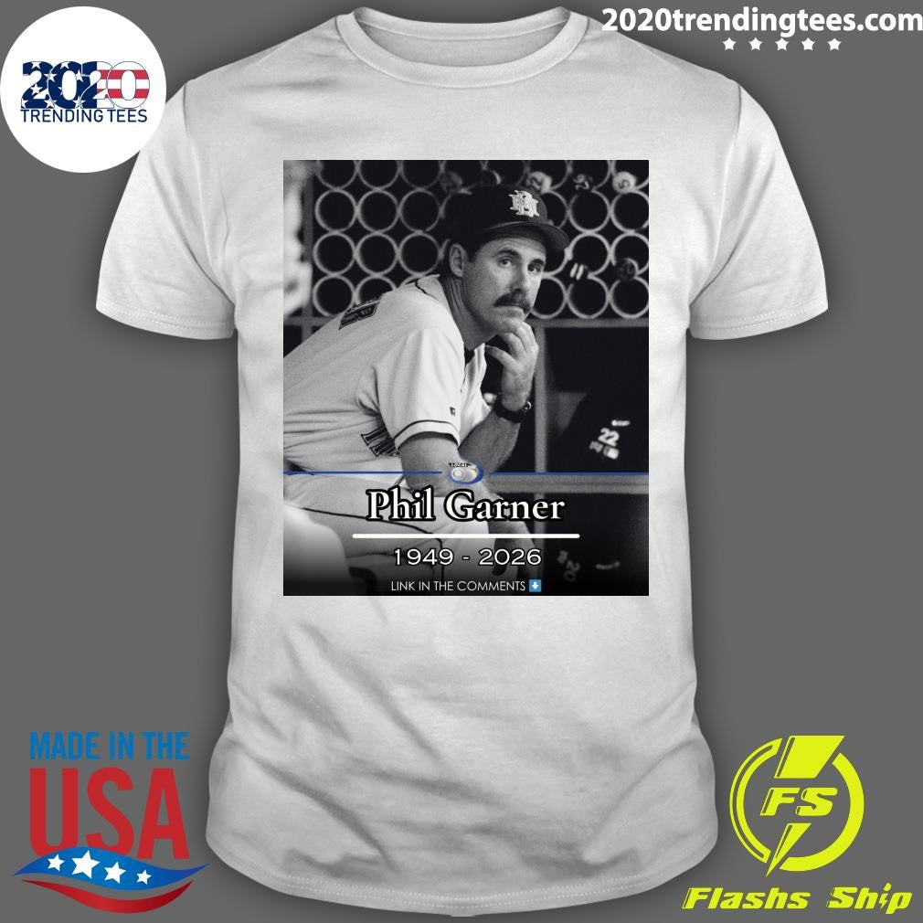 Phil Garner, Who Was The Brewers Manager From 1992-1999, Has Died, He Was 76 Shirt Unisex T-shirt, Sweatshirt, Hoodie, Long Sleeve Tee - T-Shirt, Sweatshirt, Hoodie
