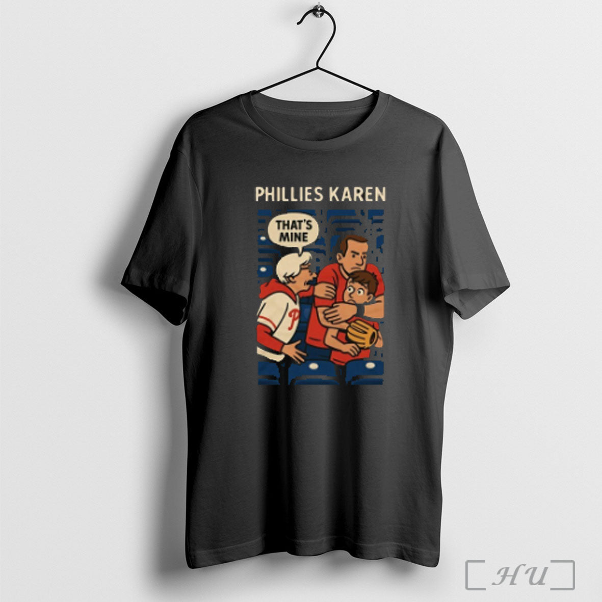 Phillies Karen Thats Mine Unisex T-shirt, Sweatshirt, Hoodie, Long Sleeve Tee - T-Shirt, Sweatshirt, Hoodie