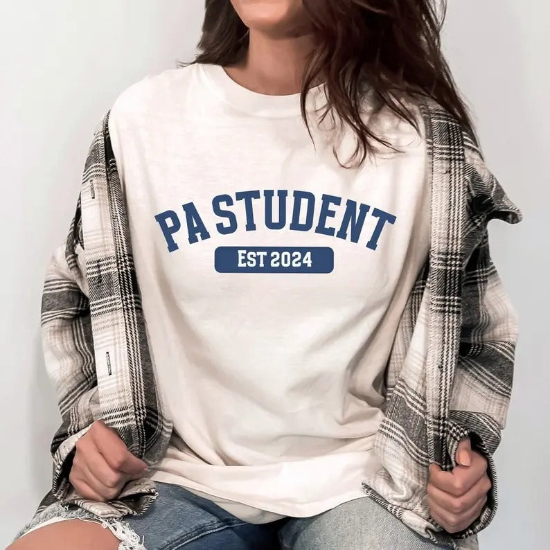 Physician Assistant Student Shirt PA School Pa Student Shirt Pa Student Shirt Pa Student Pa School T-Shirts, Hoodie, Sweatshirt - T-Shirt, Sweatshirt, Hoodie