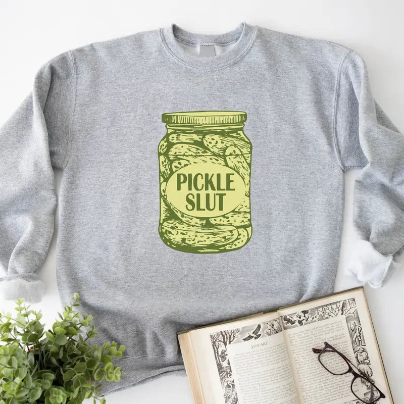 Pickle Slut Pickle Lover Pickle Jar Canning Food Long Sleeve T-Shirts, Hoodie, Sweatshirt - T-Shirt, Sweatshirt, Hoodie